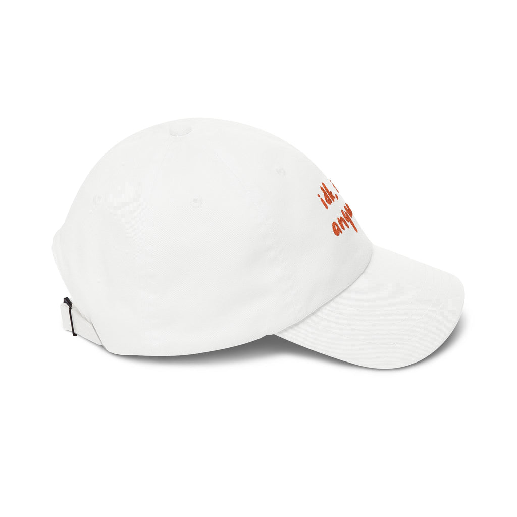 Premium Quality "idk idc anyways" Embroidered Dad Hat | Funny Sarcastic Baseball Cap
