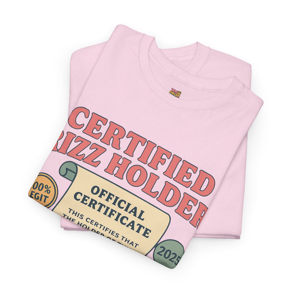 Certified Rizz Holder™ Tee – Official Drip of Charisma