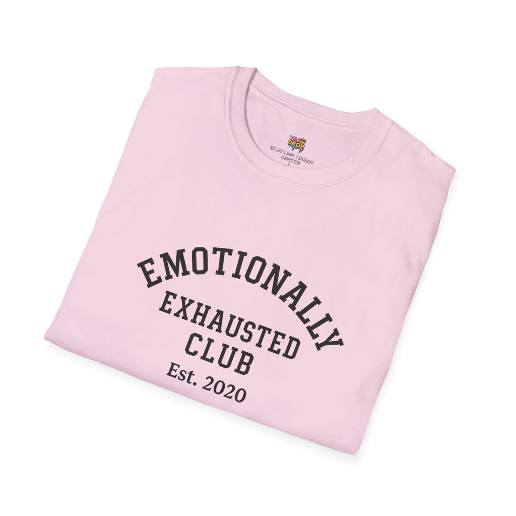 Emotionally Exhausted Club - Est. 2020