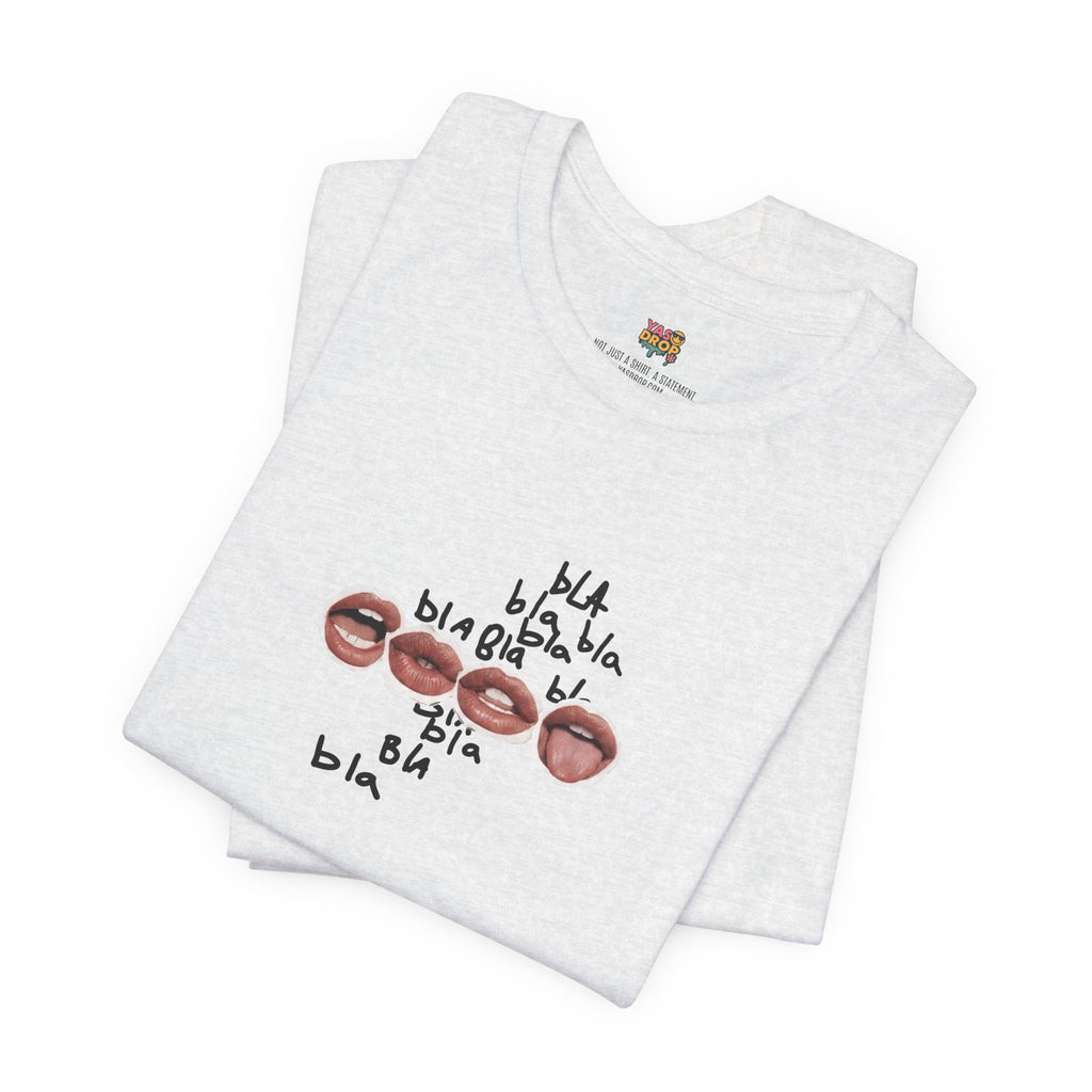 "Bla Bla Bla" Graphic Tee – Ironic Minimalism Streetwear T-Shirt