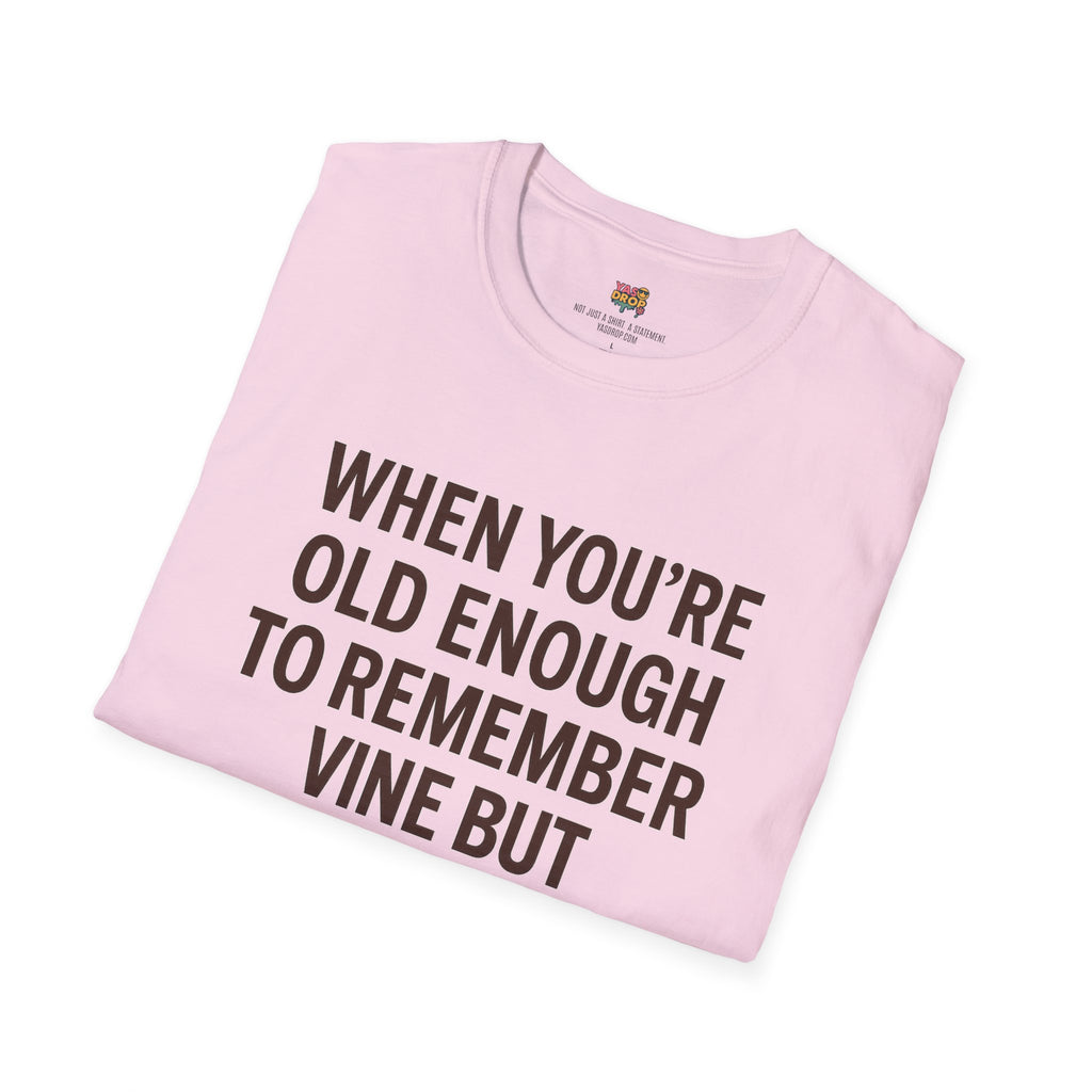 Remember Vine? Nostalgia T-Shirt
