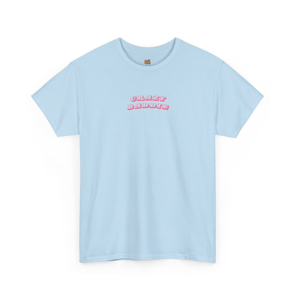 "CRAZY BADDIE" Heritage T-Shirt