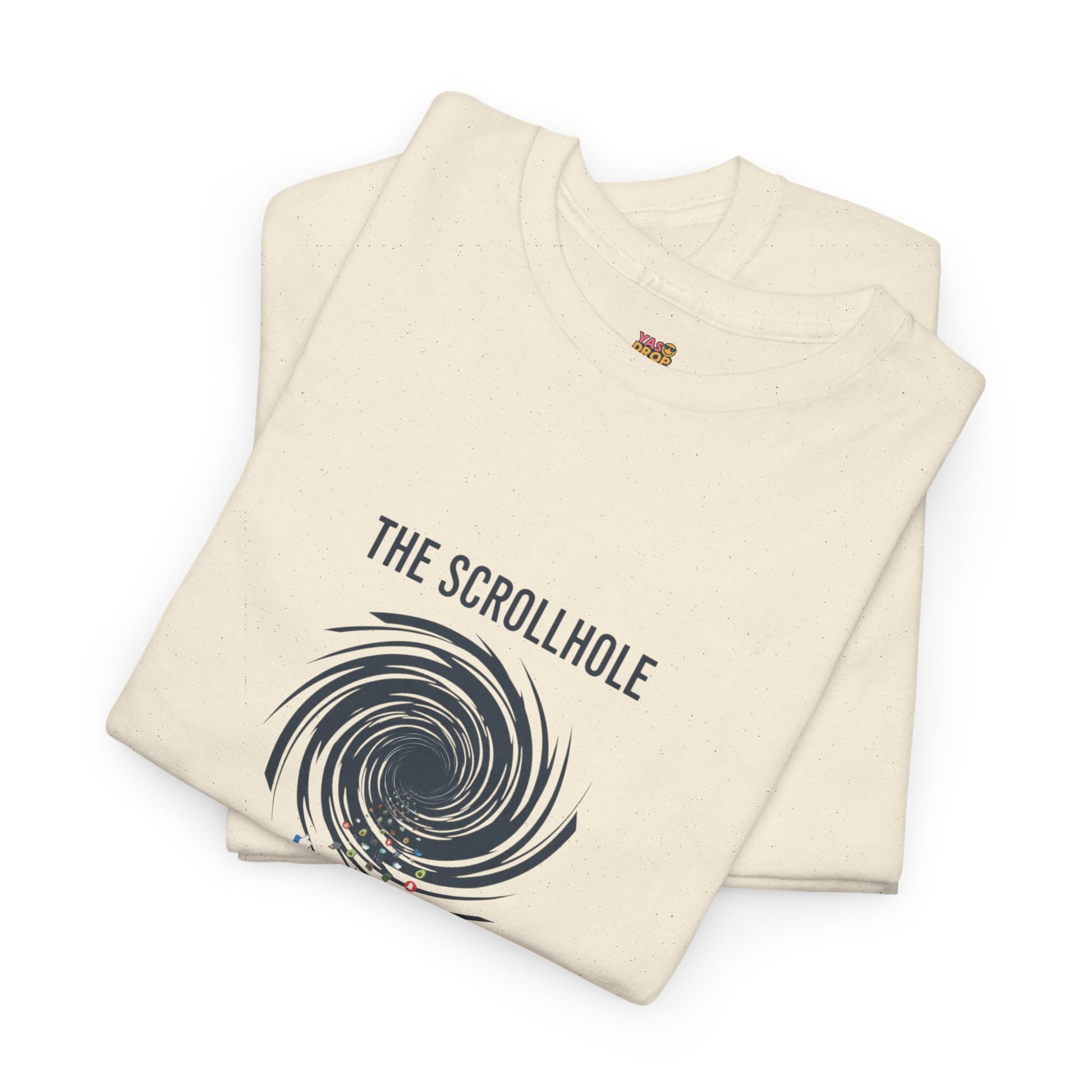The Scrollhole: Just One More Scroll...™ T-Shirt