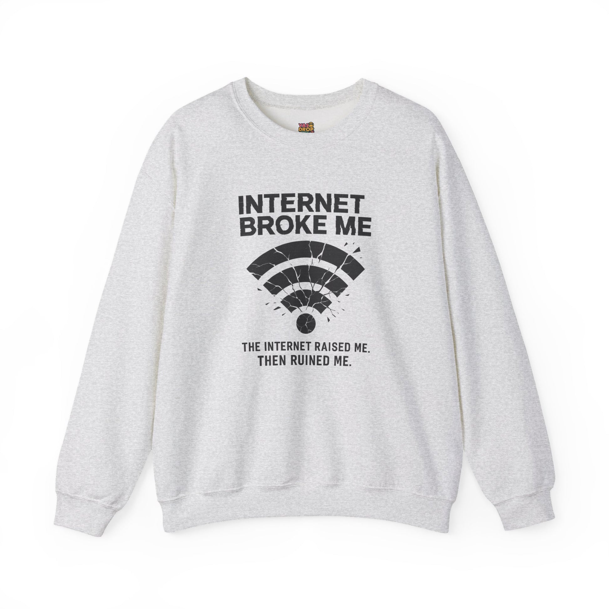 Internet Broke Me Sweatshirt - Wi-Fi Crash Glitchcore Streetwear