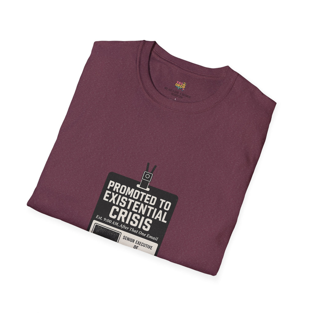 Promoted to Existential Crisis T-Shirt – Viral Corporate Sadness Tee