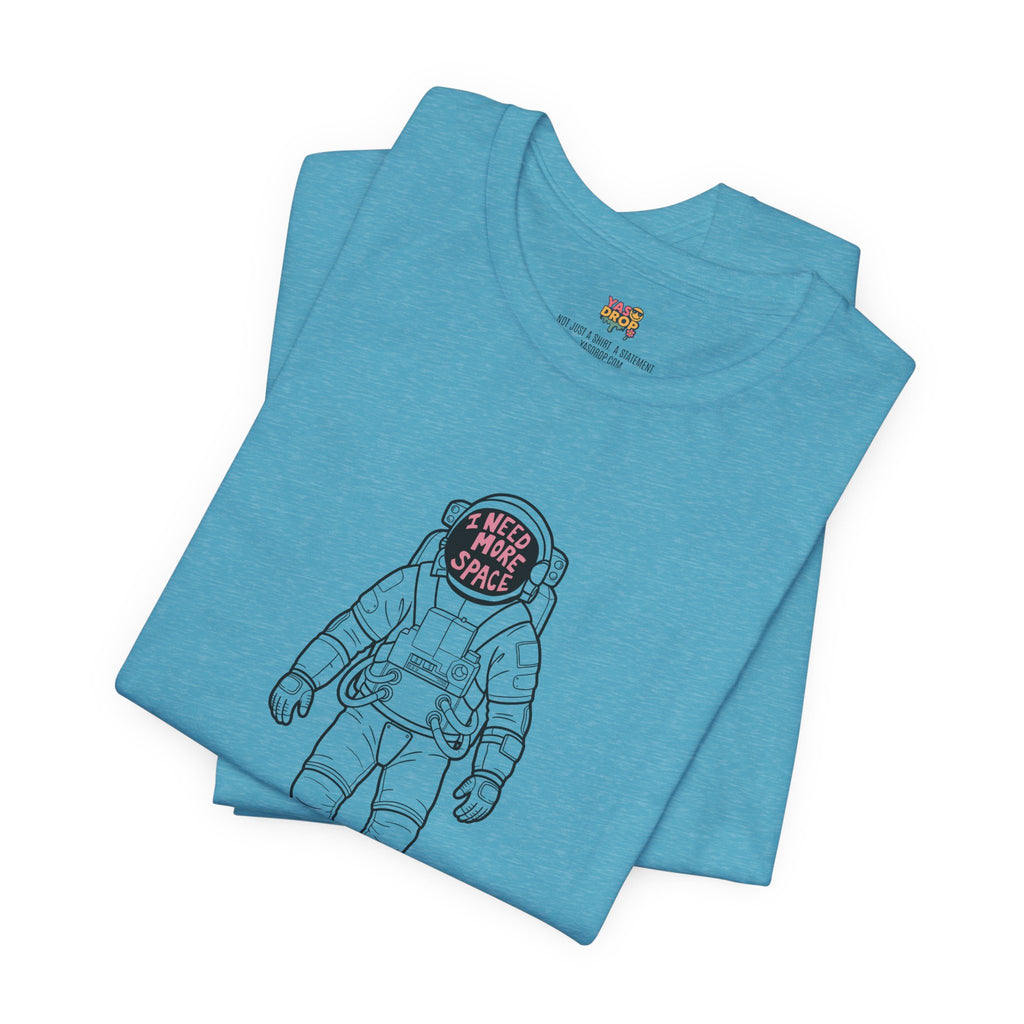"I Need More Space" Astronaut Graphic Tee – Y2K Retro Streetwear T-Shirt
