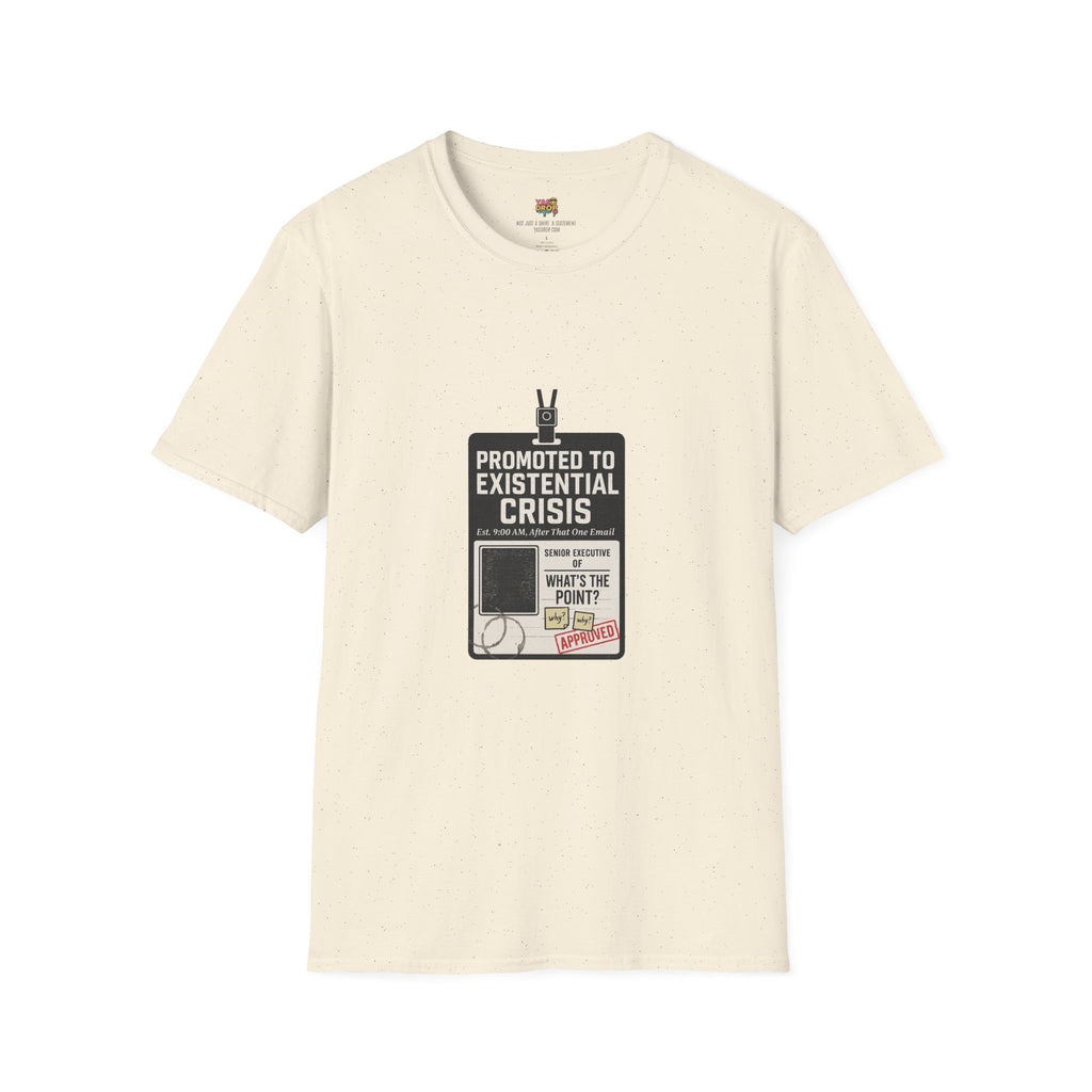 Promoted to Existential Crisis T-Shirt – Viral Corporate Sadness Tee