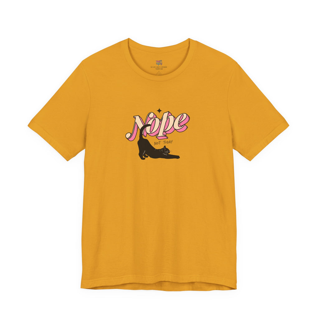 "Nope Not Today" Retro Typography Cat Tee – Y2K Streetwear Graphic Shirt
