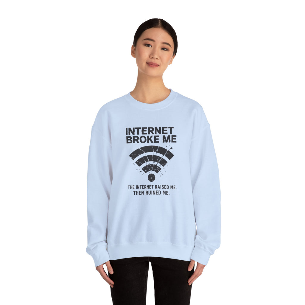 Internet Broke Me Sweatshirt - Wi-Fi Crash Glitchcore Streetwear