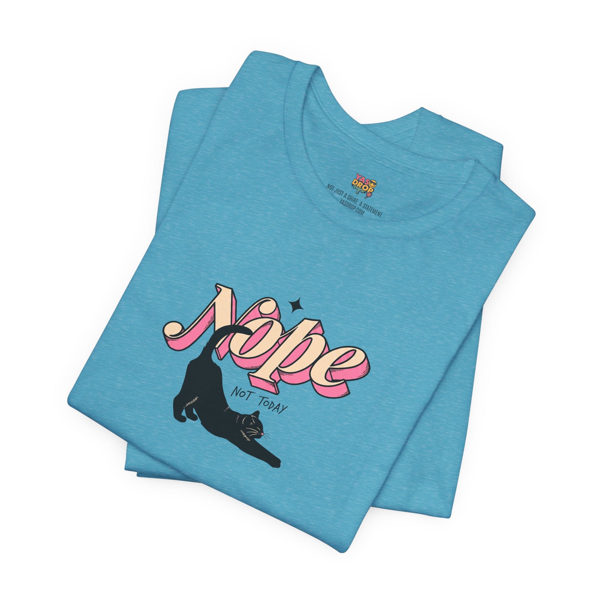 "Nope Not Today" Retro Typography Cat Tee – Y2K Streetwear Graphic Shirt