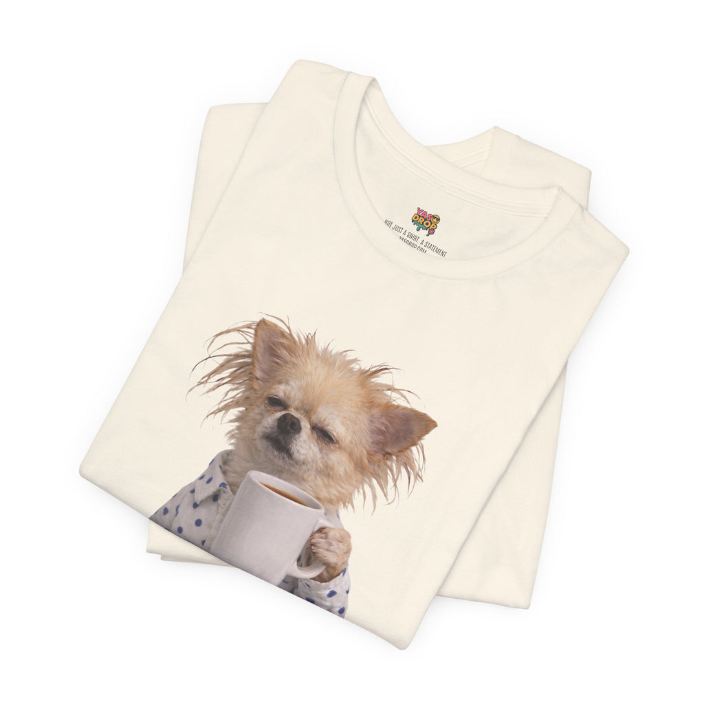 Morning Mood Tired Chihuahua Coffee Graphic T-Shirt