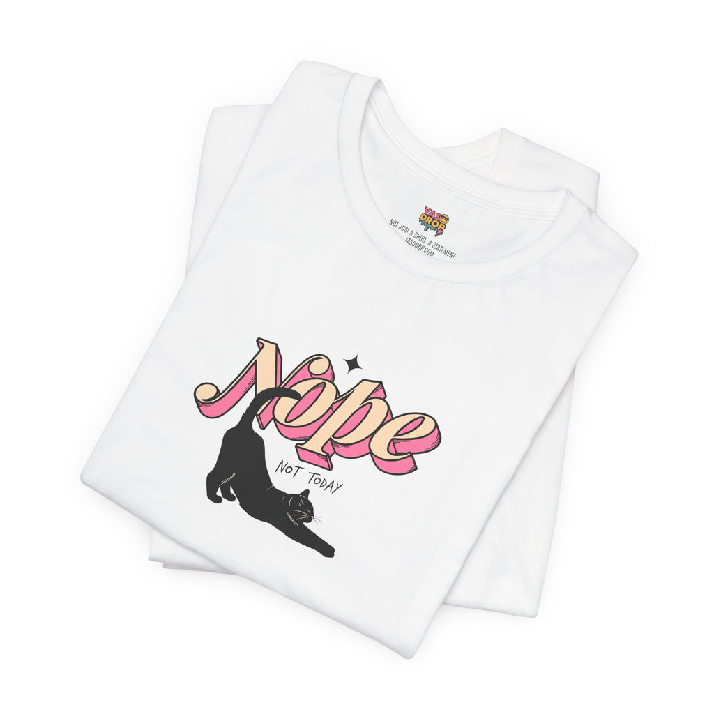 "Nope Not Today" Retro Typography Cat Tee – Y2K Streetwear Graphic Shirt