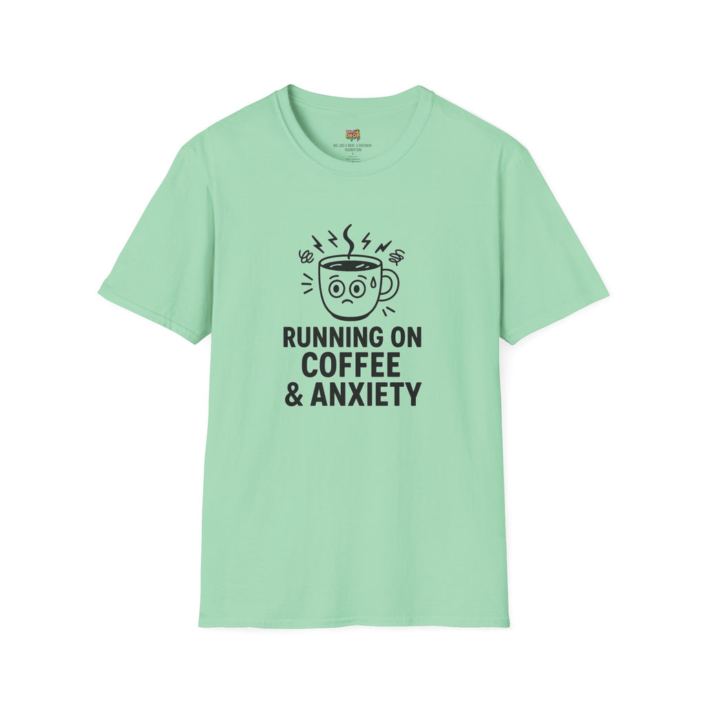 RUNNING ON COFFEE & ANXIETY TEE