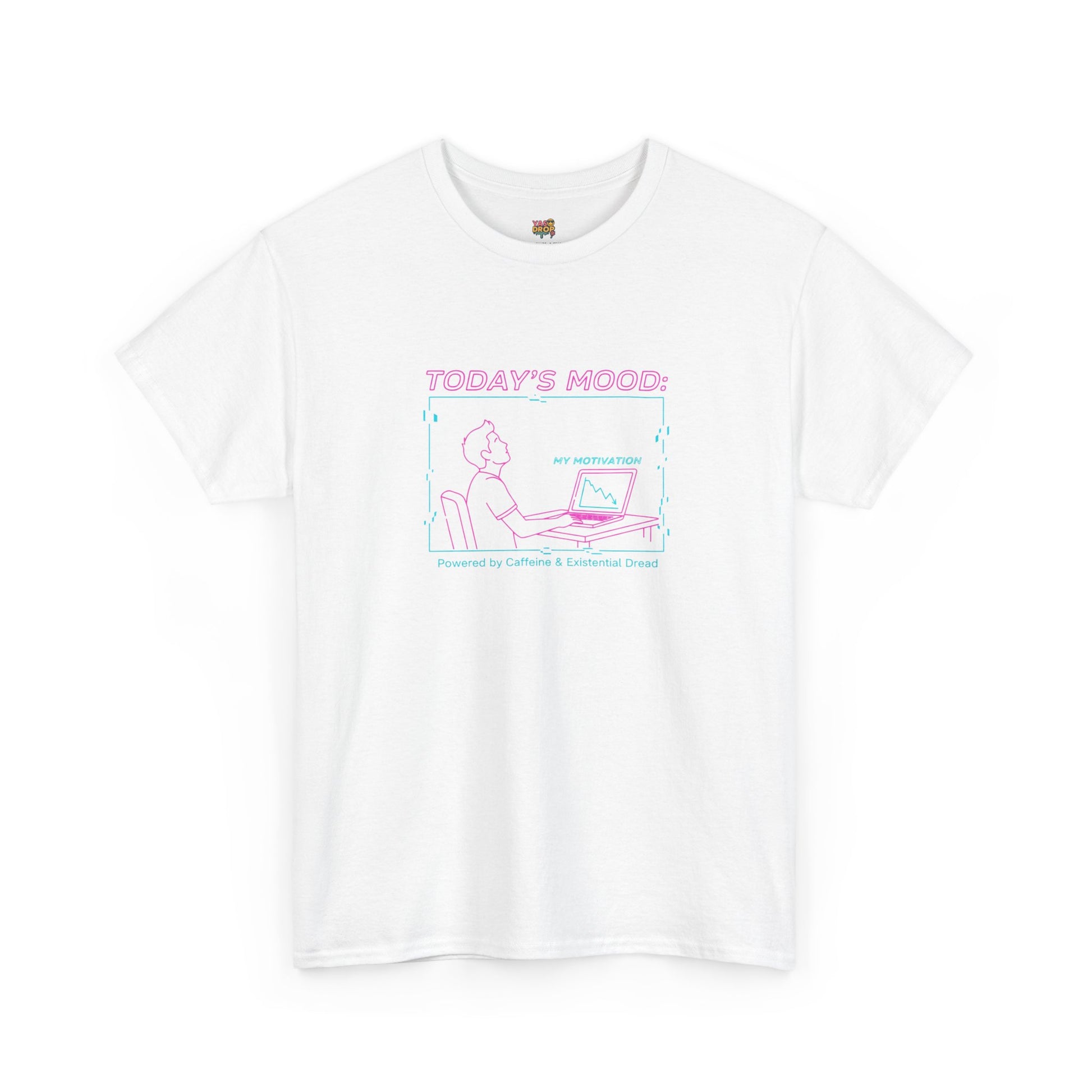 Today's Mood: Motivation Down (Powered by Caffeine & Dread) Tee