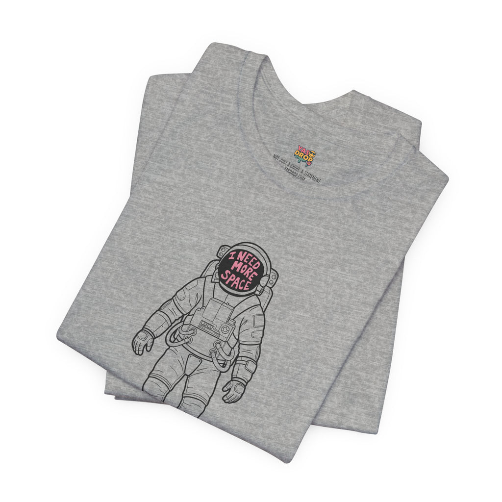 "I Need More Space" Astronaut Graphic Tee – Y2K Retro Streetwear T-Shirt