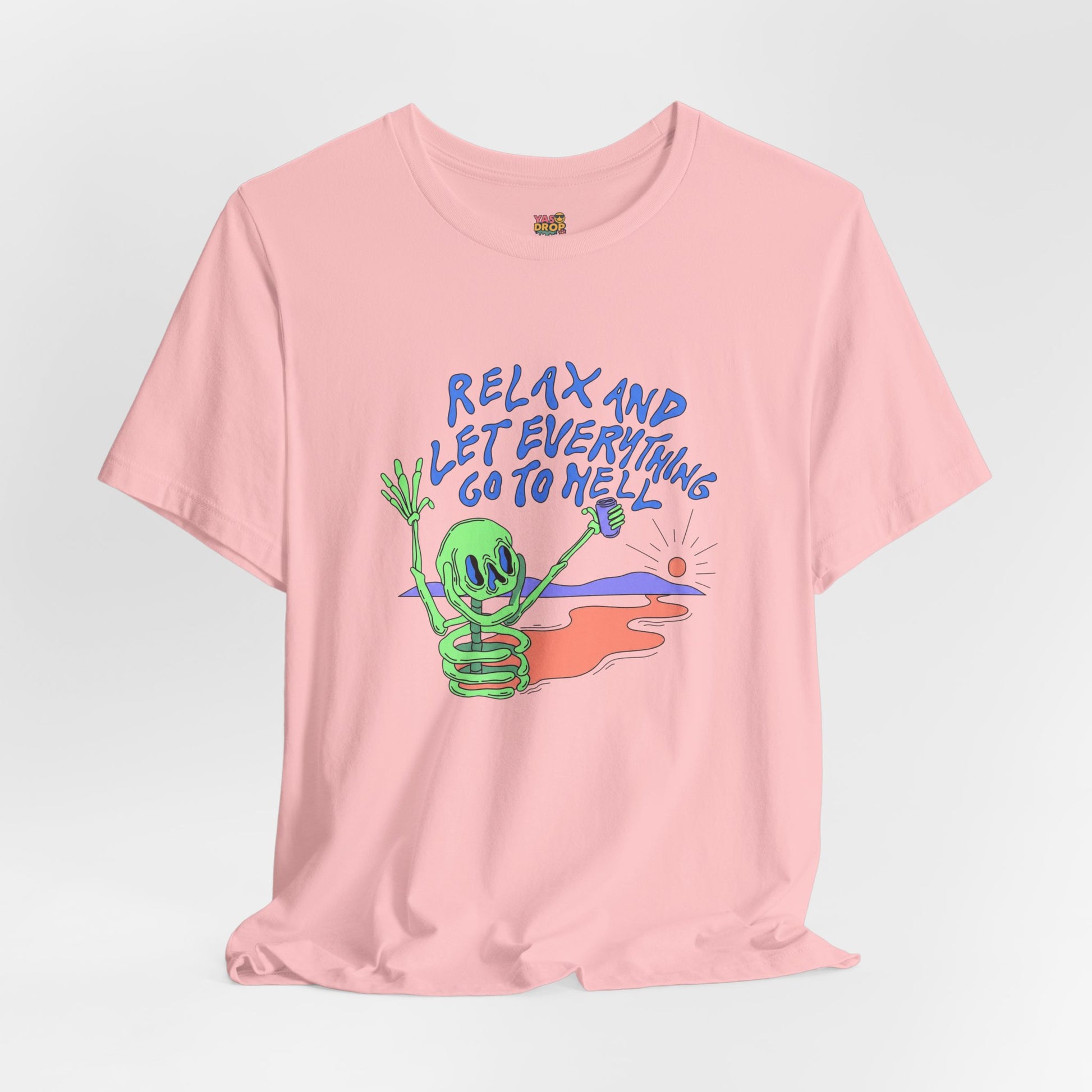 Relax and Let Everything Go to Hell Graphic Tee – Ironic Skeleton Streetwear Shirt
