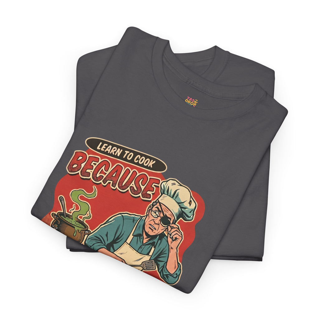 "Future Wife Might Poison Me" Sarcastic Cooking T-Shirt