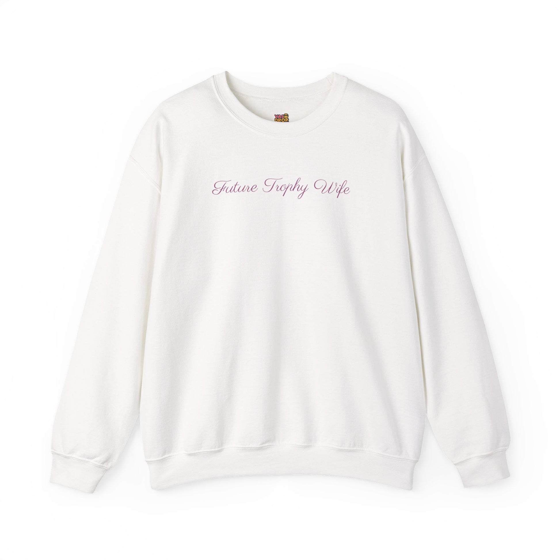 Future Trophy Wife Statement Crewneck Sweatshirt