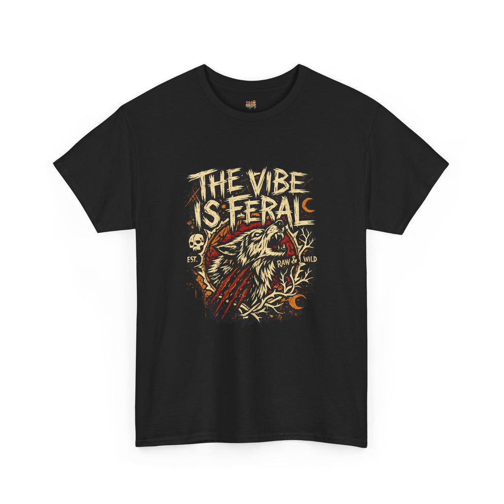 "The Vibe Is Feral" T-Shirt