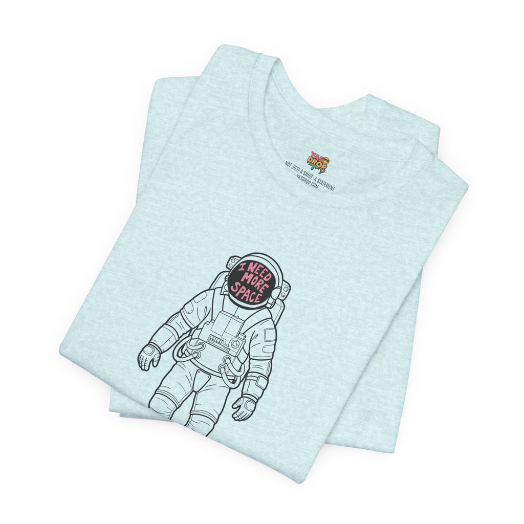 "I Need More Space" Astronaut Graphic Tee – Y2K Retro Streetwear T-Shirt