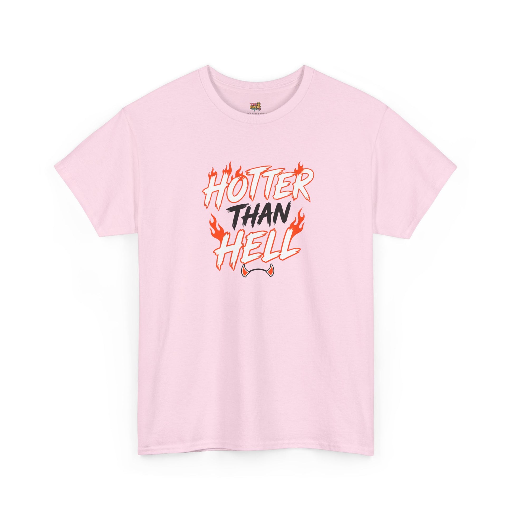 Hotter Than Hell T-Shirt - Stay hot. Stay loud.