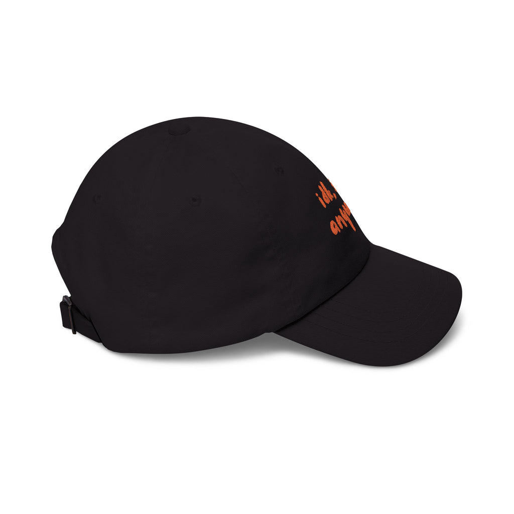 Premium Quality "idk idc anyways" Embroidered Dad Hat | Funny Sarcastic Baseball Cap