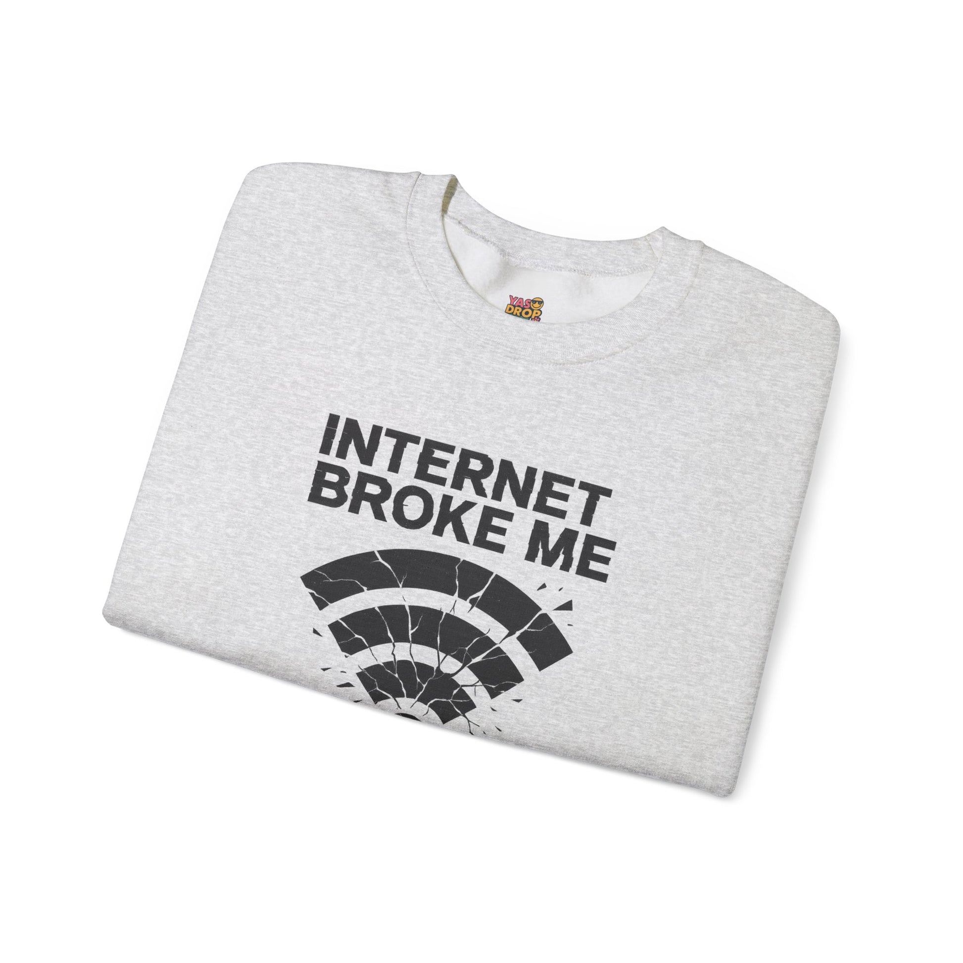 Internet Broke Me Sweatshirt - Wi-Fi Crash Glitchcore Streetwear