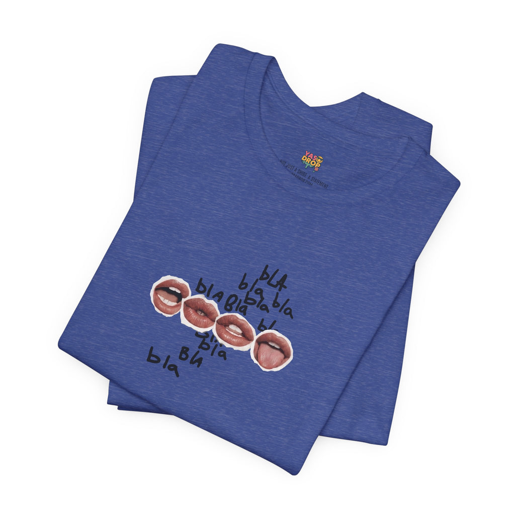 "Bla Bla Bla" Graphic Tee – Ironic Minimalism Streetwear T-Shirt