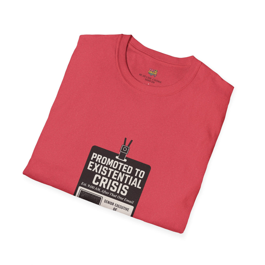 Promoted to Existential Crisis T-Shirt – Viral Corporate Sadness Tee