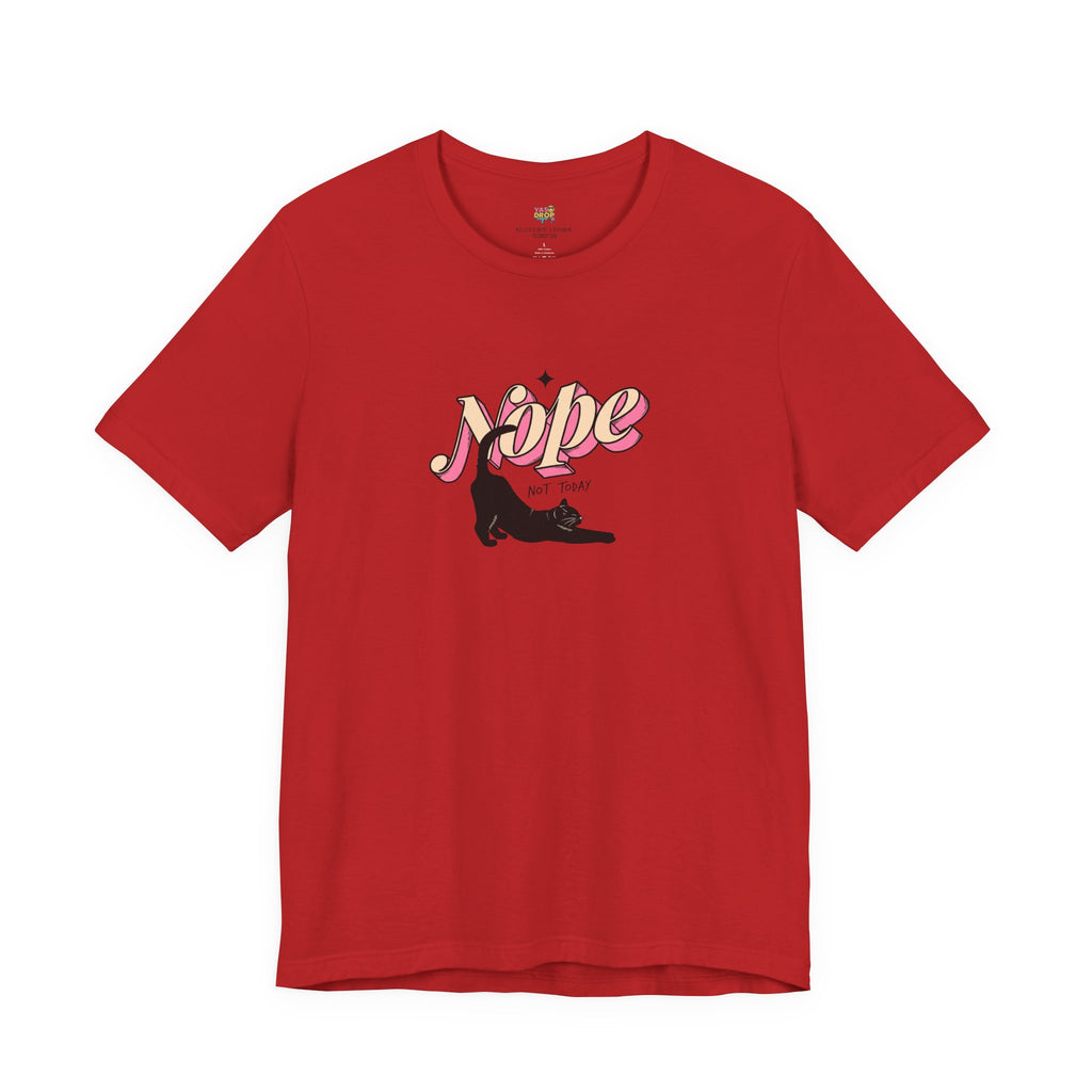 "Nope Not Today" Retro Typography Cat Tee – Y2K Streetwear Graphic Shirt