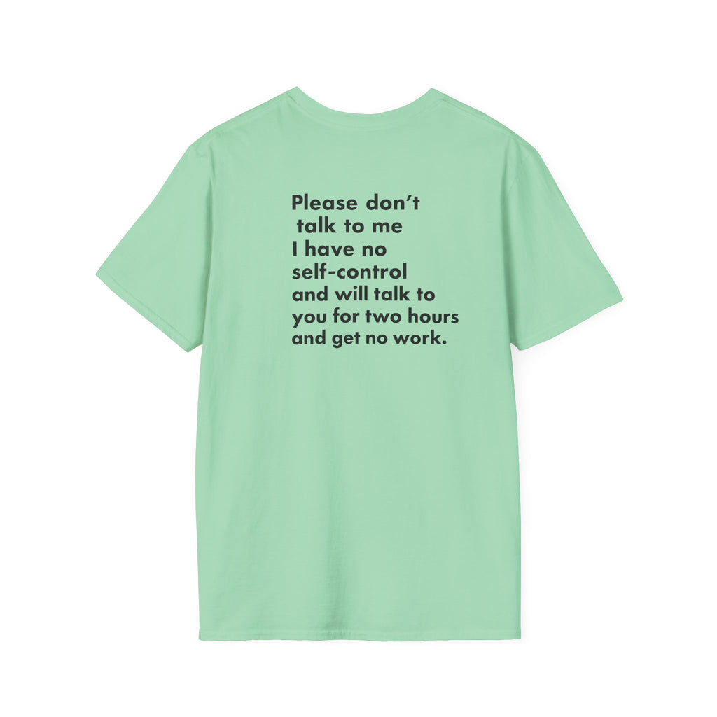 Please Don’t Talk to Me T-Shirt – Premium Double-Sided Print Edition