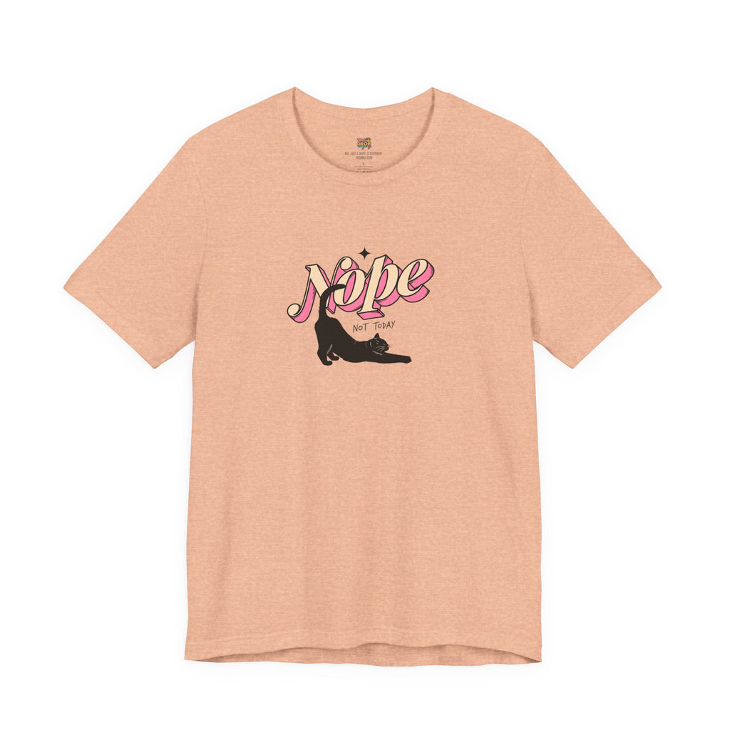 "Nope Not Today" Retro Typography Cat Tee – Y2K Streetwear Graphic Shirt