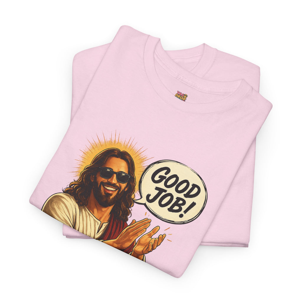 The "Good Job" Savior Graphic Tee – Ironic Streetwear / Retro Aesthetic Unisex Shirt