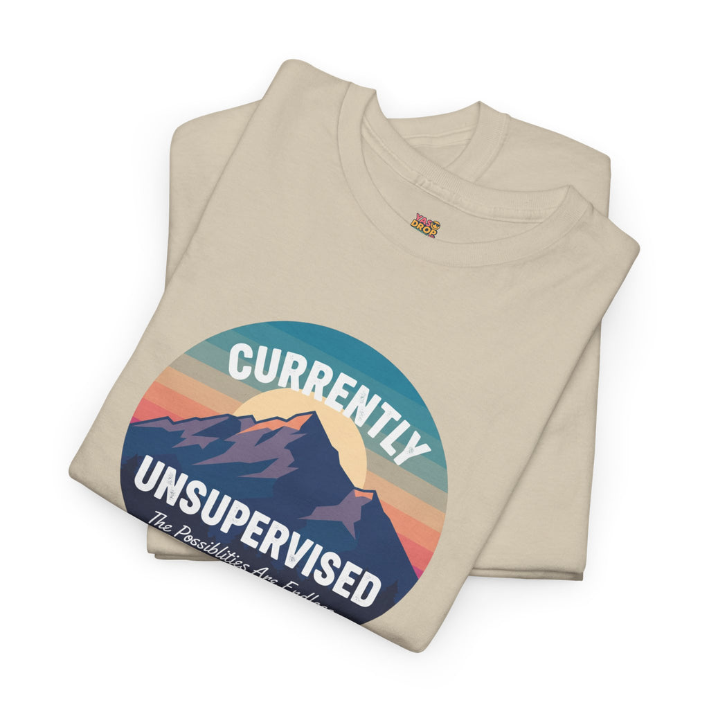 Currently Unsupervised: Endless Possibilities Adventure Tee