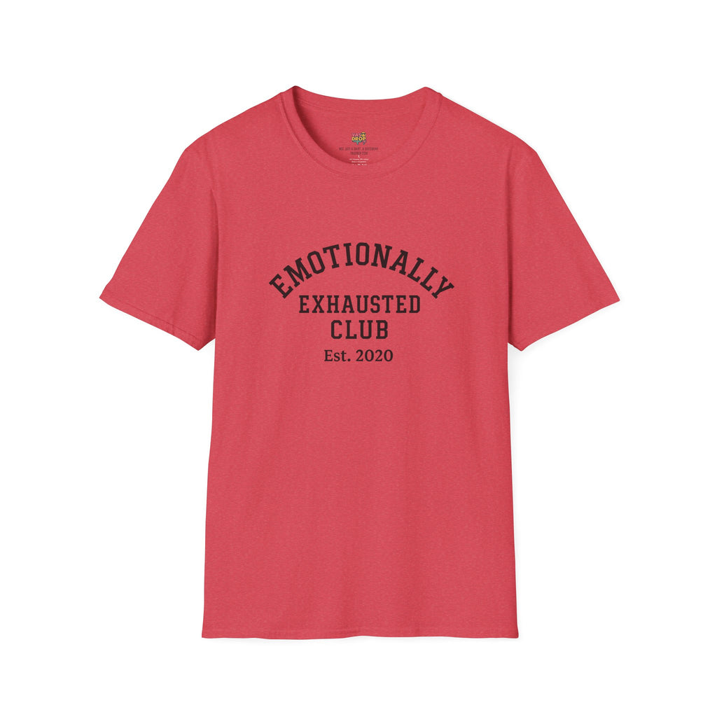 Emotionally Exhausted Club - Est. 2020