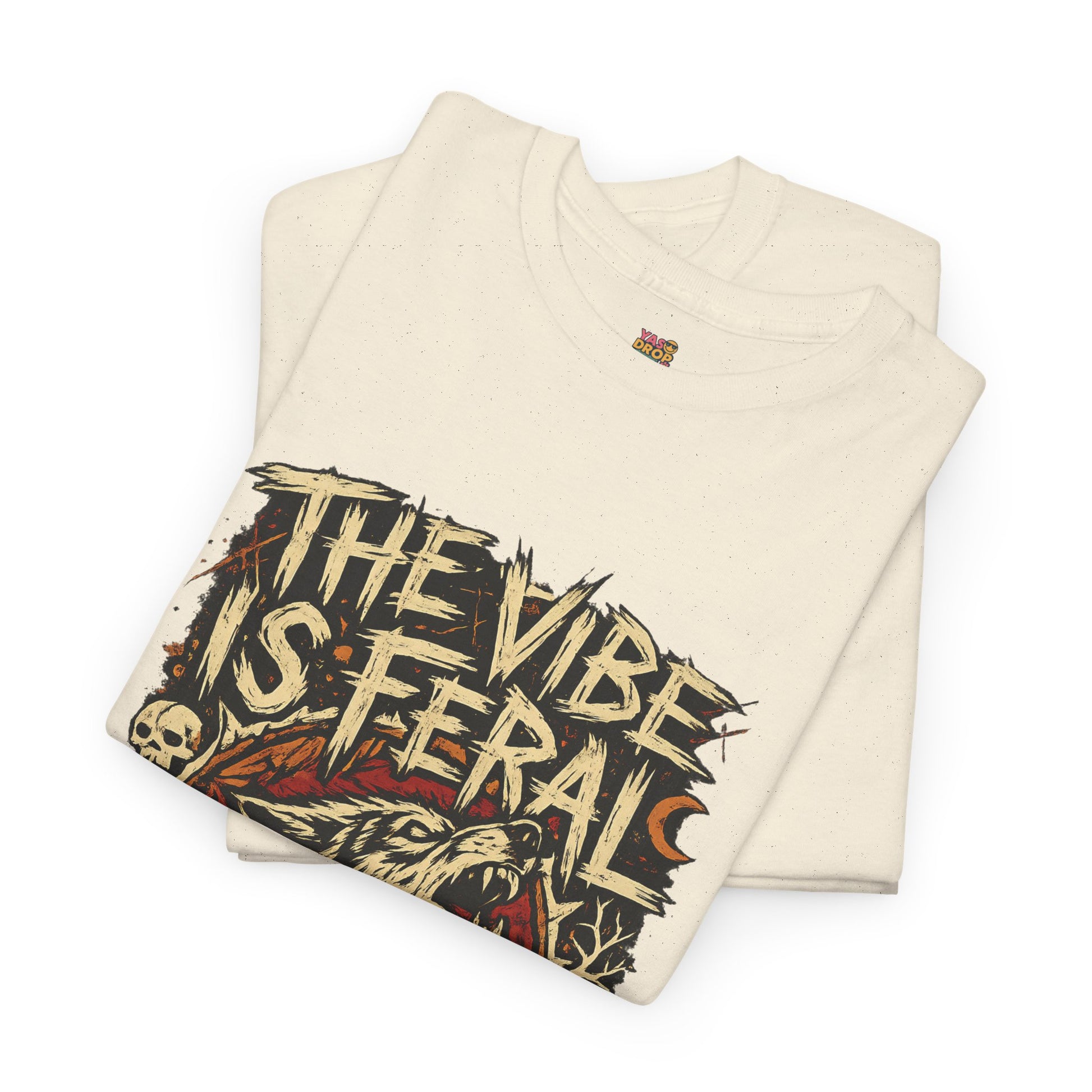 "The Vibe Is Feral" T-Shirt