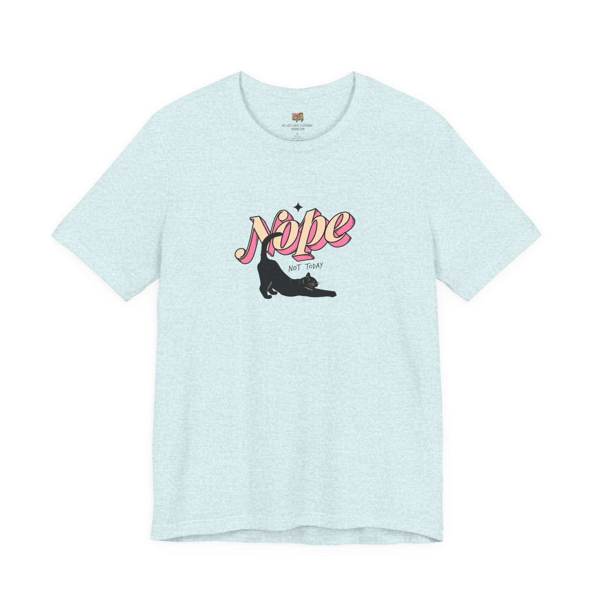 "Nope Not Today" Retro Typography Cat Tee – Y2K Streetwear Graphic Shirt