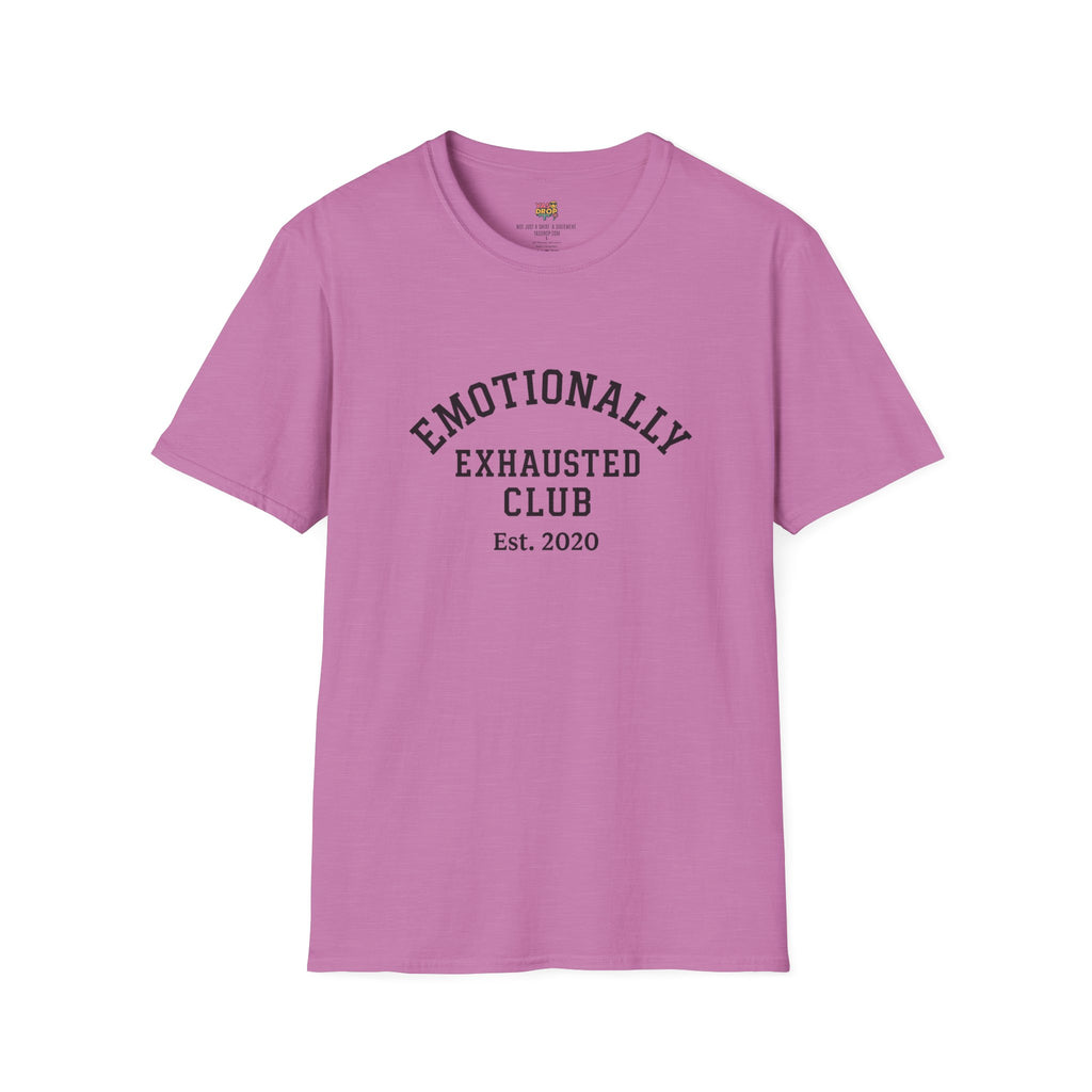 Emotionally Exhausted Club - Est. 2020