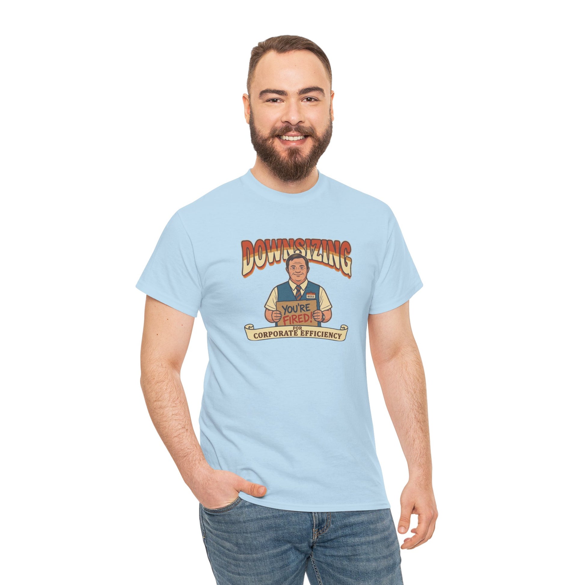 The Great Downsizing Tee - Retro Corporate Meme T-Shirt (iykyk)