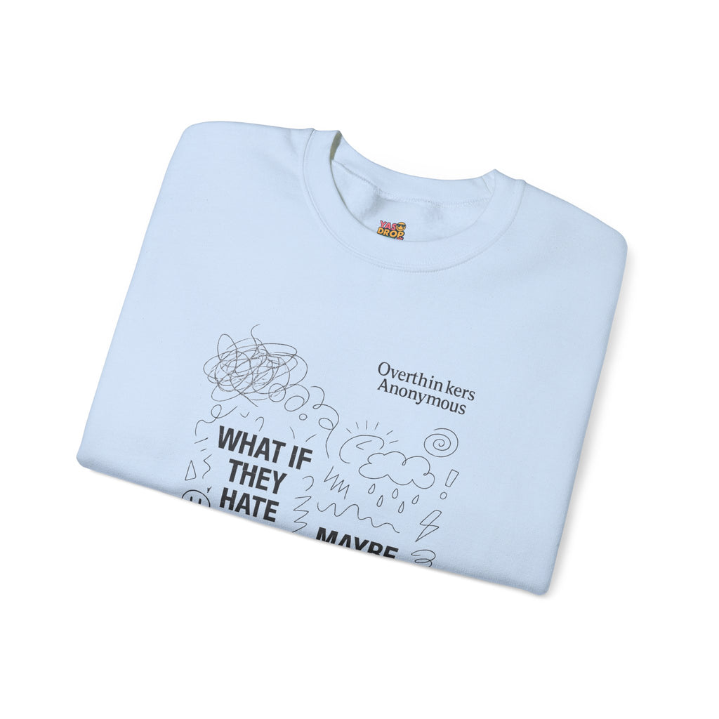 Overthinkers Anonymous Sweatshirt – Relatable Mental Health Streetwear