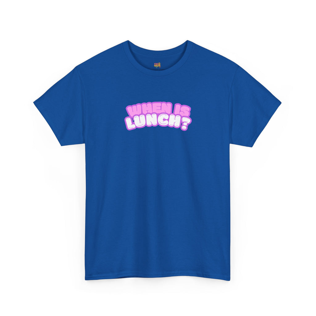When Is Lunch? - The "Priorities" Heritage T-Shirt