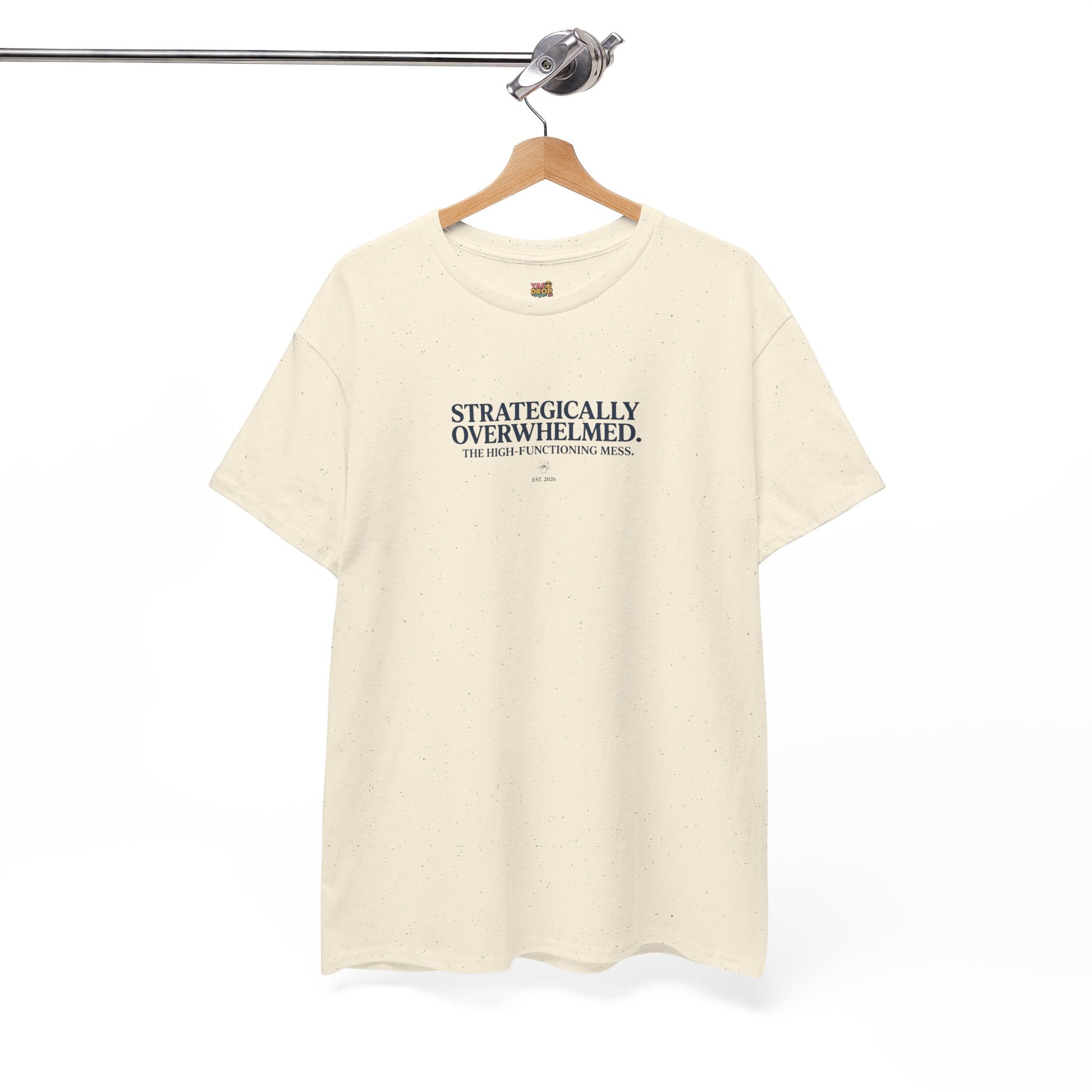 Strategically Overwhelmed™ Tee - The High-Functioning Mess Aesthetic