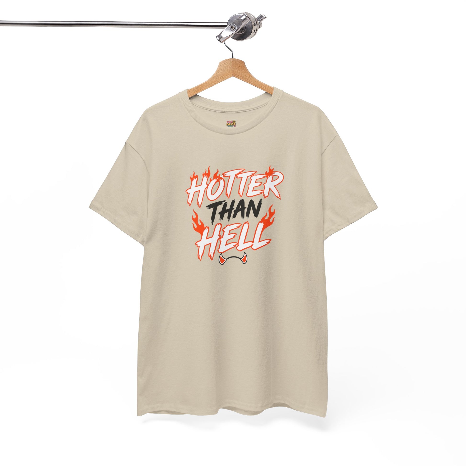 Hotter Than Hell T-Shirt - Stay hot. Stay loud.