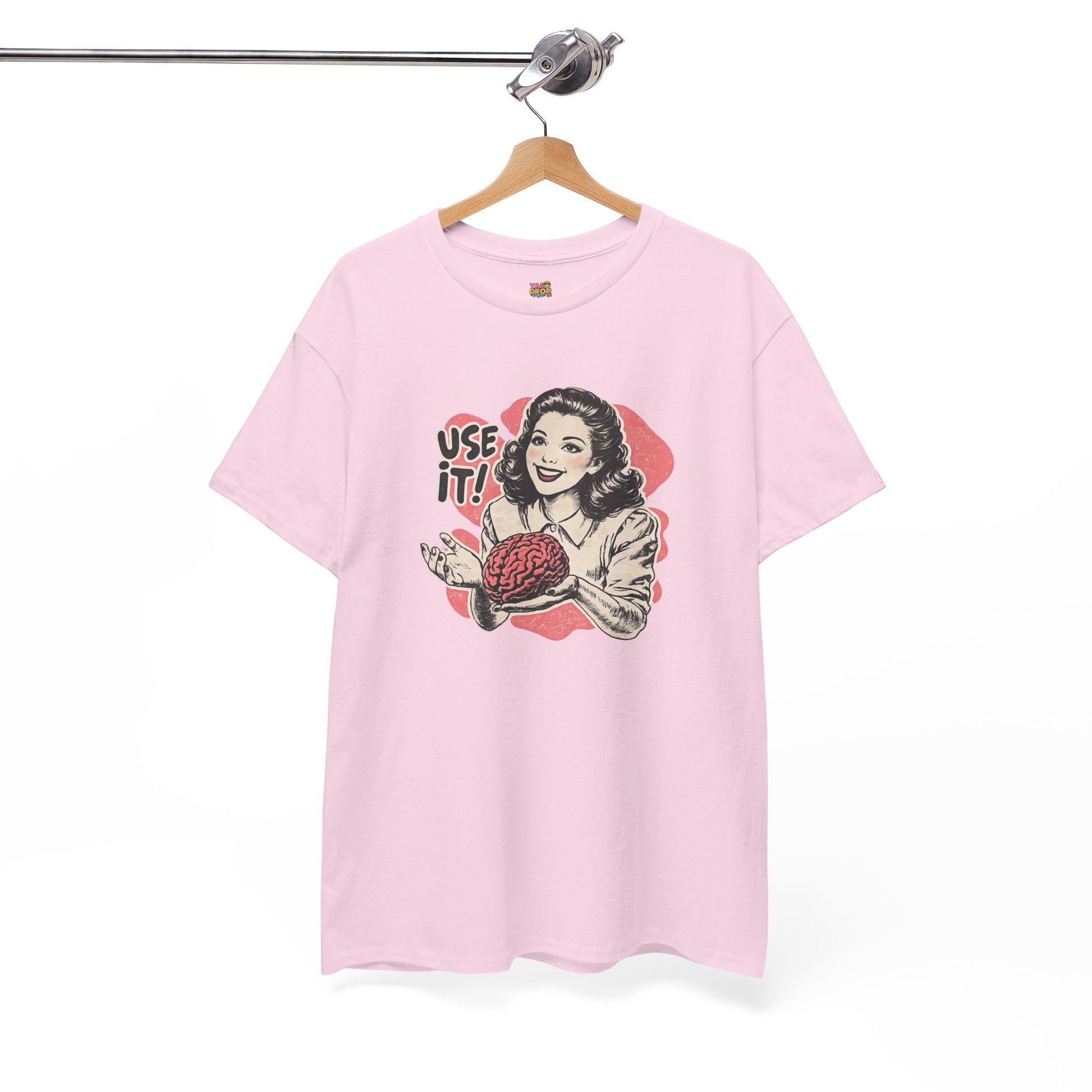 USE YOUR BRAIN T-SHIRT