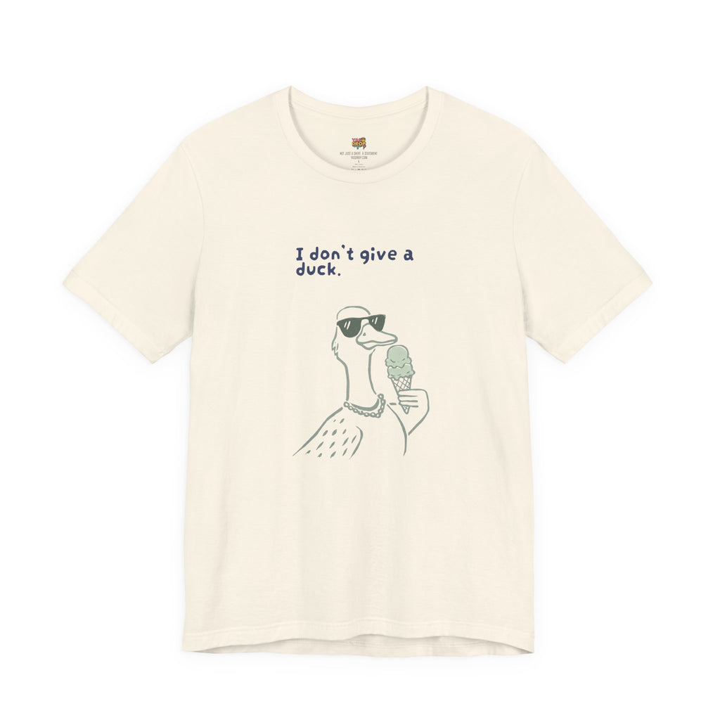 I Don't Give A Duck Graphic Tee – Ironic Minimalist Streetwear T-Shirt