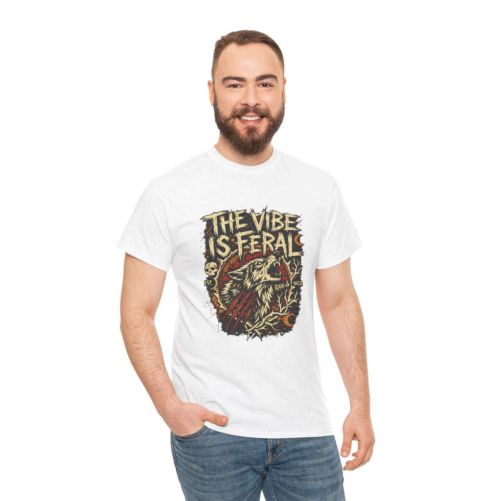 "The Vibe Is Feral" T-Shirt