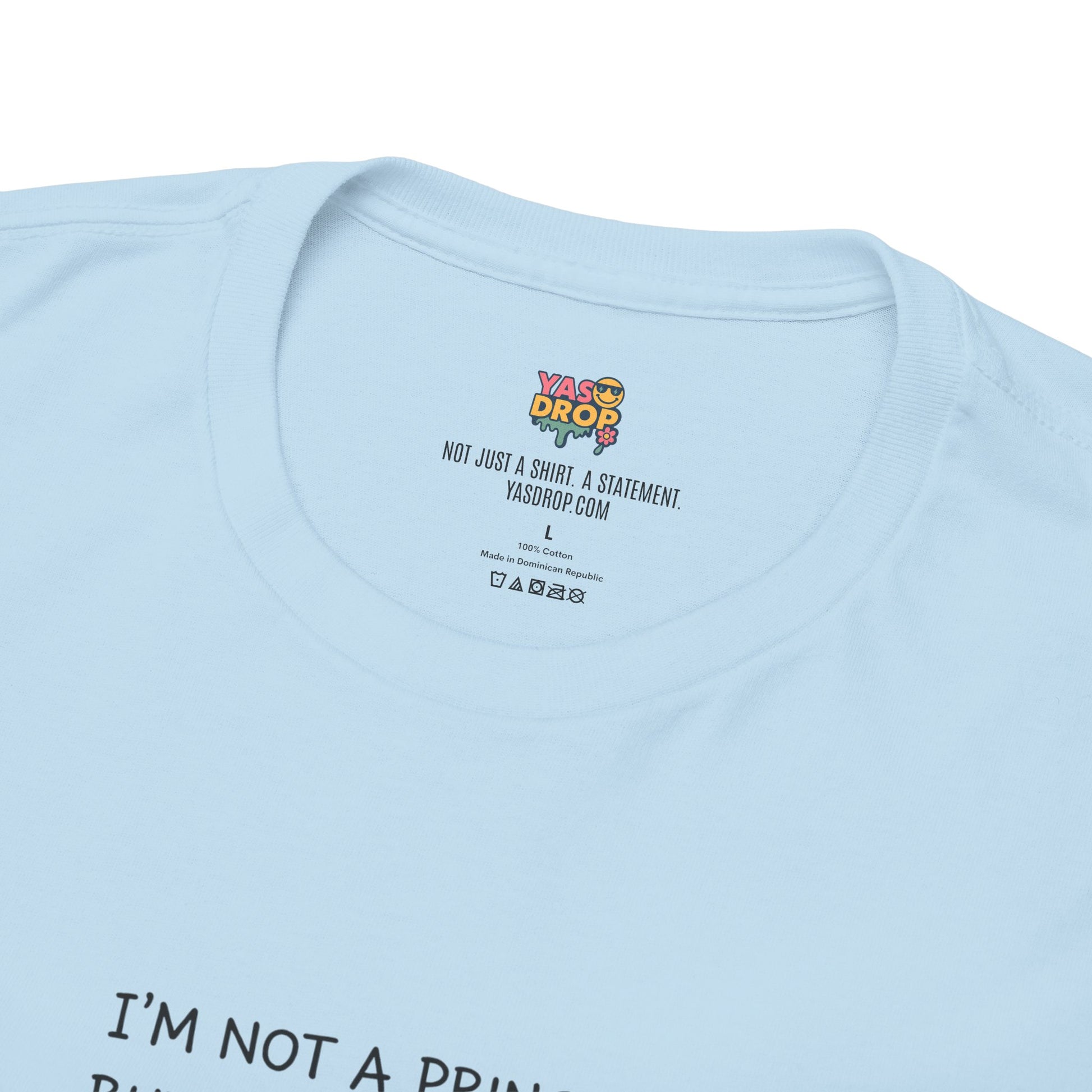 I’m Not a Princess But I Need $1000 for Makeup Shirt