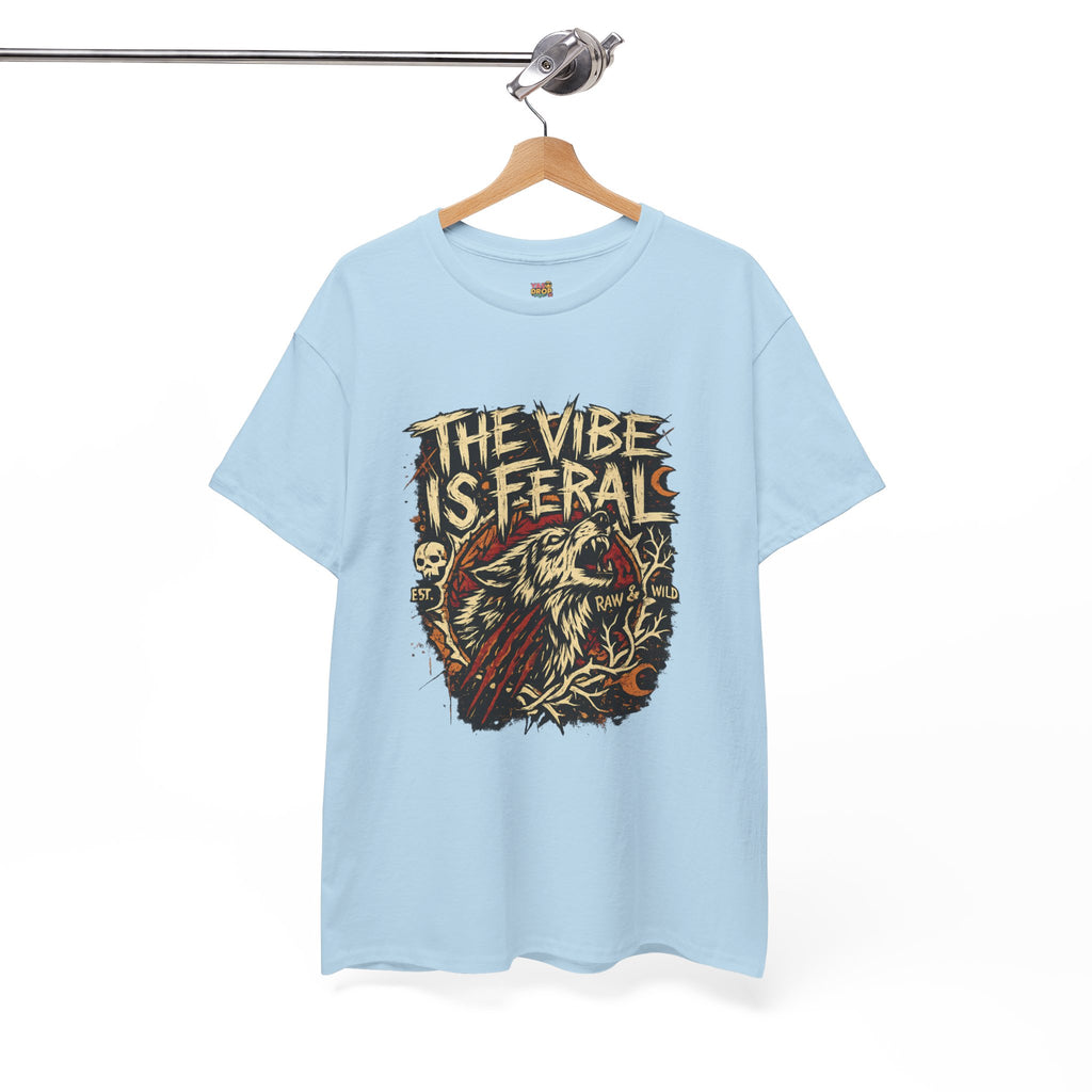 "The Vibe Is Feral" T-Shirt
