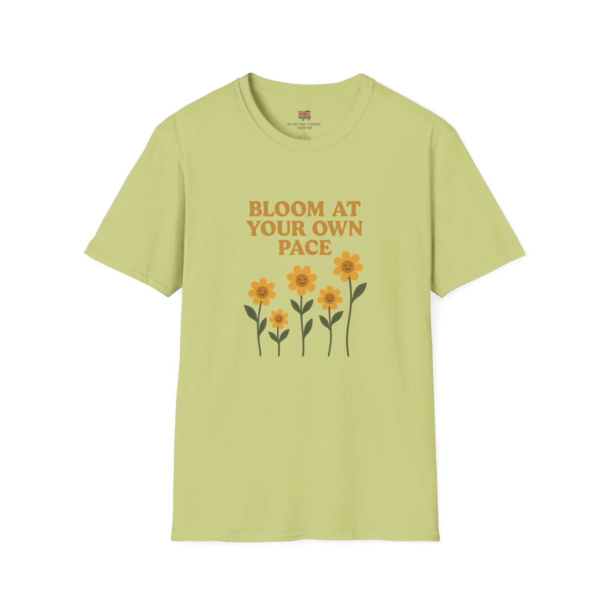 Bloom At Your Own Pace Tee – Wholesome Reminder in Flower Form