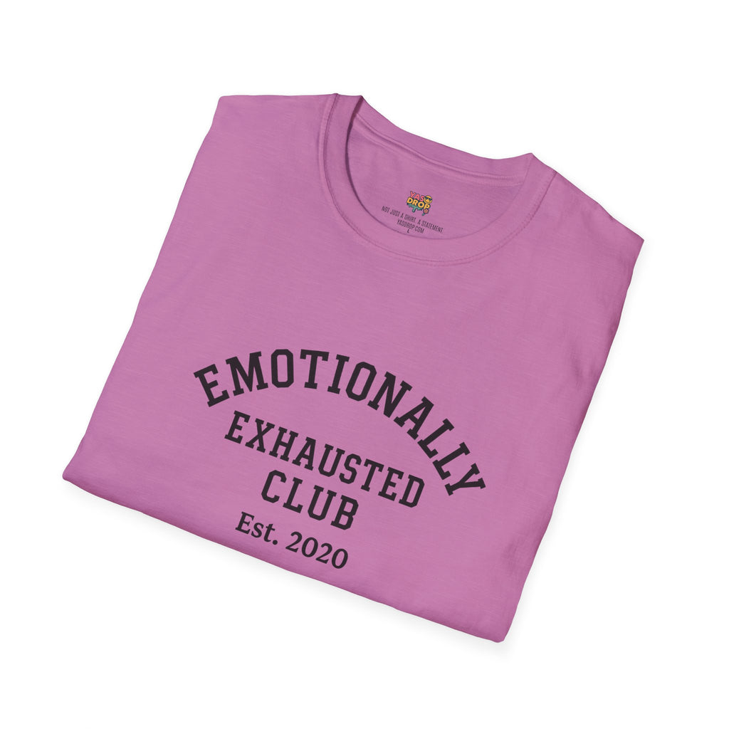 Emotionally Exhausted Club - Est. 2020
